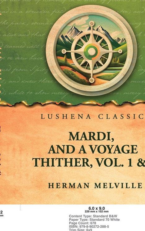 „Mardi, and a Voyage Thither, Vol. 1 & 2“ von Herman Melville. Ein Kompass auf grünem Hintergrund mit Berglandschaft.