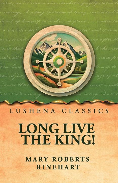 "LONG LIVE THE KING!" steht auf einem Buchcover. Eine Kompassrose über Berglandschaft, Textur in Grün- und Orangetönen.