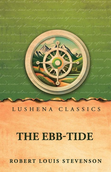 Titel: "THE EBB-TIDE", Autor: Robert Louis Stevenson. Grüner Hintergrund, Steuerrad, Berge und Himmel im Inneren.