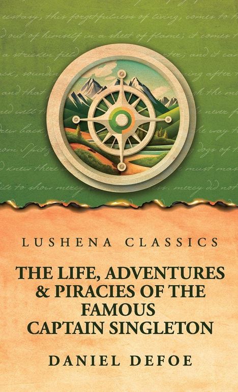 "Lushena Classics: The Life, Adventures & Piracies of the Famous Captain Singleton, Daniel Defoe. Illustration: Kompassrose."