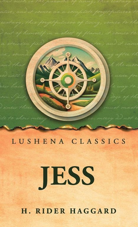 "JESS" von H. Rider Haggard, "Lushena Classics". Illustration eines Kompasses mit Berglandschaft im Inneren.