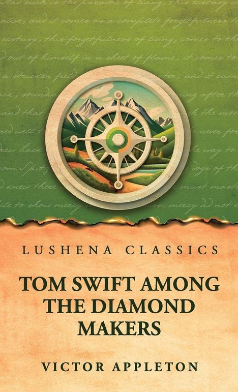 Text: "Lushena Classics, Tom Swift Among the Diamond Makers, Victor Appleton." Illustration: Kompass mit Berglandschaft.