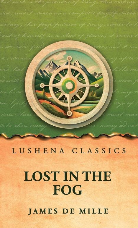 "LUSHENA CLASSICS", "LOST IN THE FOG", "JAMES DE MILLE". Eine Illustration zeigt ein Steuerrad und Berge im Hintergrund.