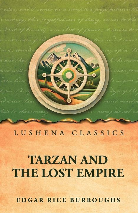 Lushena Classics, TARZAN AND THE LOST EMPIRE, Edgar Rice Burroughs. Illustration mit Kompass und Berglandschaft.
