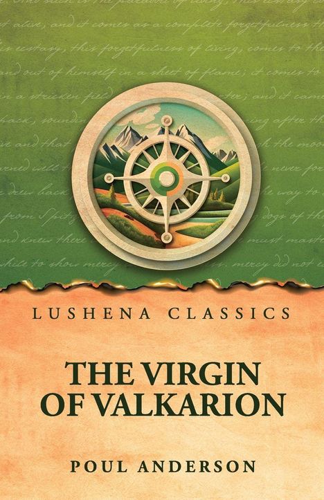 "LUSHENA CLASSICS, THE VIRGIN OF VALKARION, POUL ANDERSON." Oben grüner Hintergrund mit Kompass und Berglandschaft.
