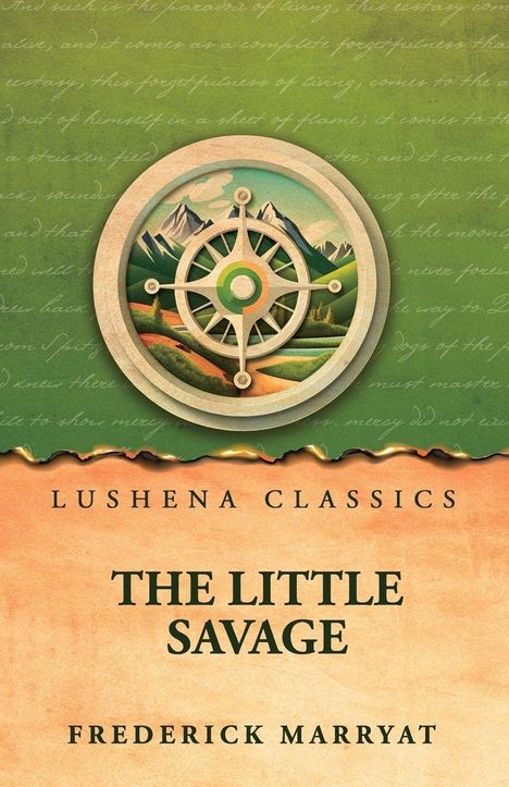 Oben steht „Lushena Classics“, darunter „The Little Savage“ und „Frederick Marryat“. In der Mitte ein Kompass vor Landschaft.