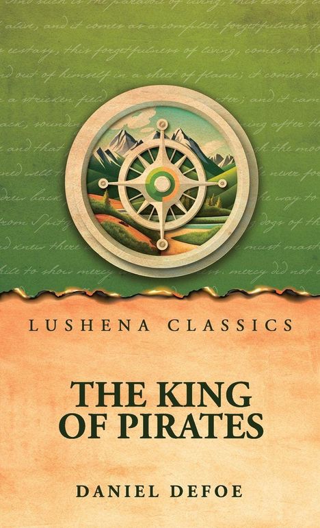 "Lushena Classics. The King of Pirates. Daniel Defoe." Illustration mit Steuerrad und bergiger Landschaft.