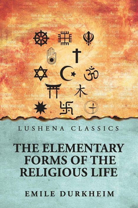 „Lushena Classics“, „The Elementary Forms of the Religious Life“, Emile Durkheim. Symbole auf orangefarbenem Hintergrund.