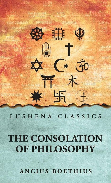 "Lushena Classics: The Consolation of Philosophy, Ancius Boethius." Diverse religiöse Symbole auf gemustertem Hintergrund.