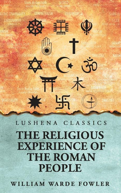 Verschiedene religiöse Symbole vor einem Hintergrund mit Texten, darunter "Lushena Classics" und "The Religious Experience of the Roman People" von William Warde Fowler.