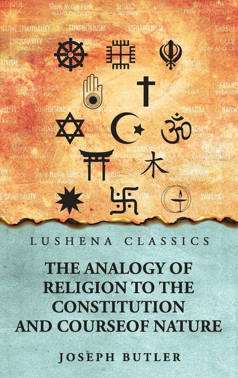 Titel: "THE ANALOGY OF RELIGION TO THE CONSTITUTION AND COURSE OF NATURE." Verschiedene religiöse Symbole auf strukturiertem Hintergrund.