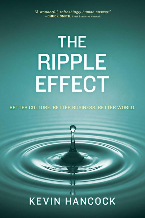 "The Ripple Effect. Better Culture. Better Business. Better World." Ein Wassertropfen erzeugt konzentrische Wellen.