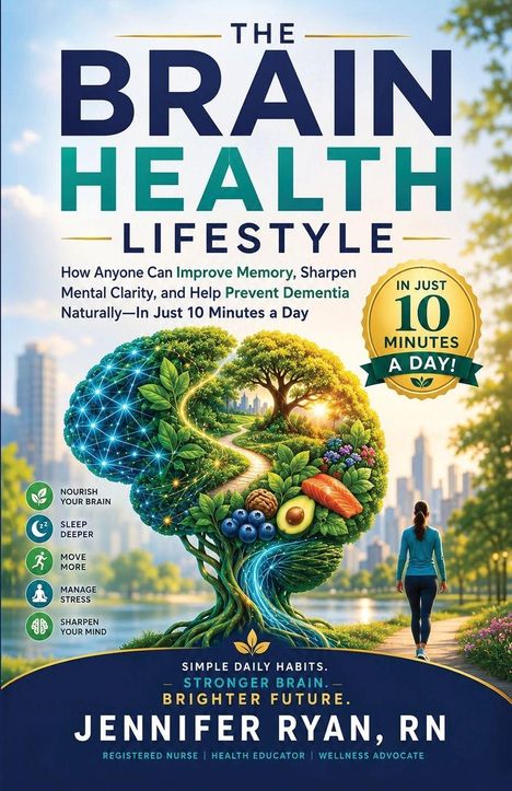 "The Brain Health Lifestyle: In Just 10 Minutes a Day! Illustration eines Gehirns aus Natur und Essen."