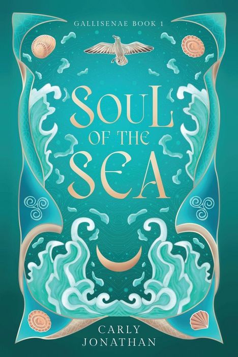 „GALLISENAE BOOK 1, SOUL OF THE SEA, CARLY JONATHAN“, Illustration mit Meereswellen, Möwe, Muscheln.