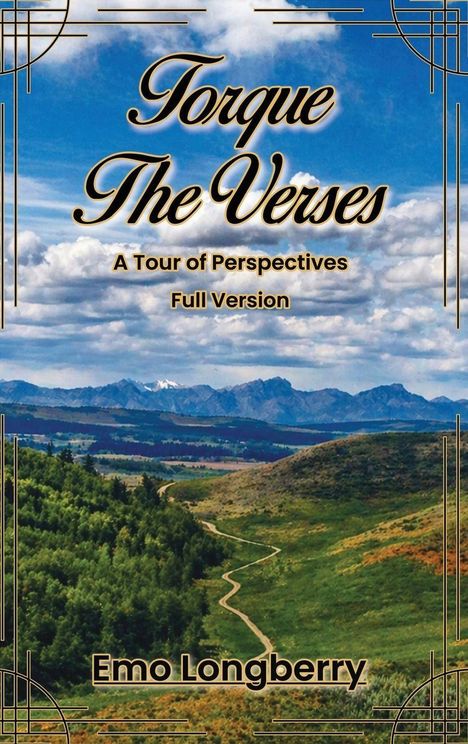 Text: "Torque The Verses: A Tour of Perspectives. Full Version. Emo Longberry." Landschaft mit Hügeln, Pfad und Bergen.