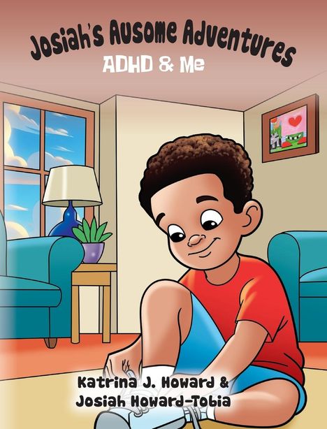 Katrina J Howard: Josiah's Ausome Adventures, Buch