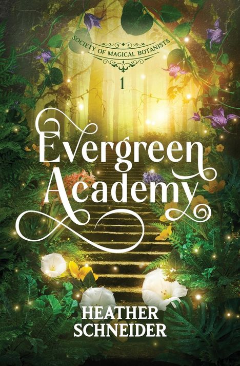 Heather Schneider: Evergreen Academy, Buch