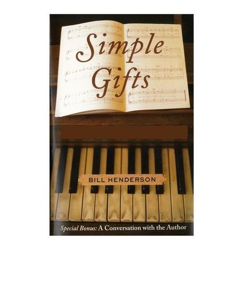 Bill Henderson: Simple Gifts: The Hymns of My Life, a Memoir, Buch