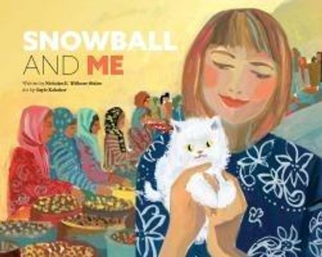 Nicholas E Willmer-Shiles: Snowball and Me, Buch