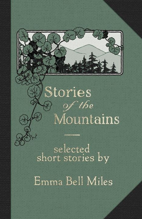 Emma Bell Miles: Stories of the Mountains, Buch