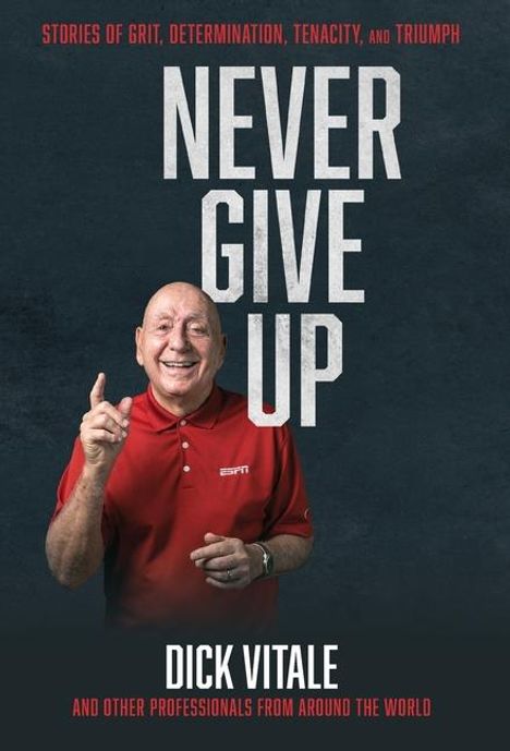 Dick Vitale: Never Give Up, Buch