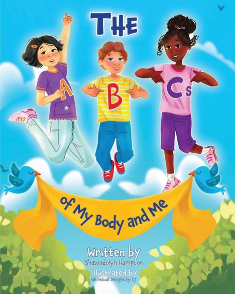 "The ABCs of My Body and Me." Drei fröhliche Kinder in bunten Kleidern, zwei Vögel halten ein gelbes Banner im Himmel.