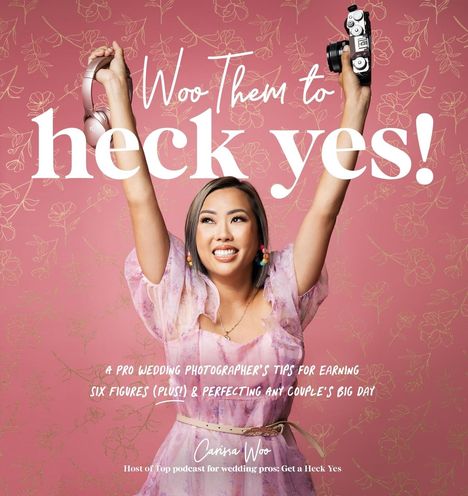 Carissa Woo: Woo Them to HECK YES!, Buch