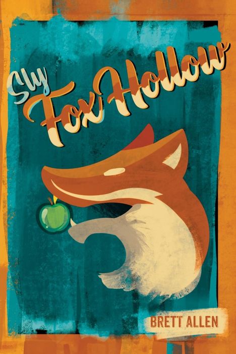 Brett T Allen: Sly Fox Hollow, Buch