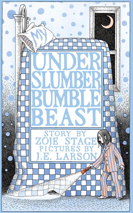 Zoje Stage: My UnderSlumberBumbleBeast, Buch