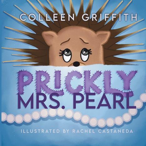 Colleen Griffith: Prickly Mrs. Pearl, Buch