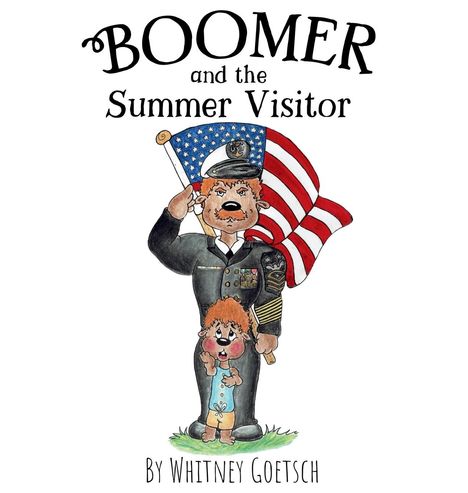 Whitney Goetsch: Boomer and the Summer Visitor, Buch