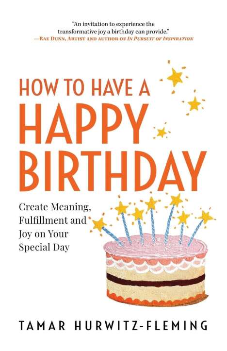 Tamar Hurwitz-Fleming: How to Have a Happy Birthday, Buch