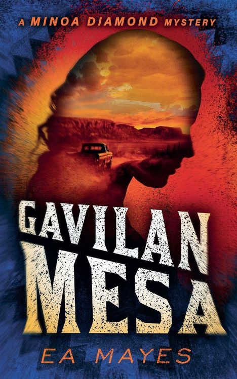 Ea Mayes: Gavilan Mesa, Buch