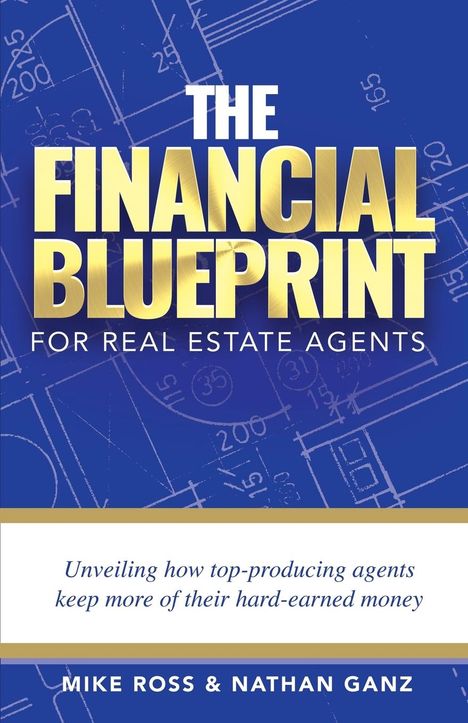 Nathan Ganz: The Financial Blueprint for Real Estate Agents, Buch