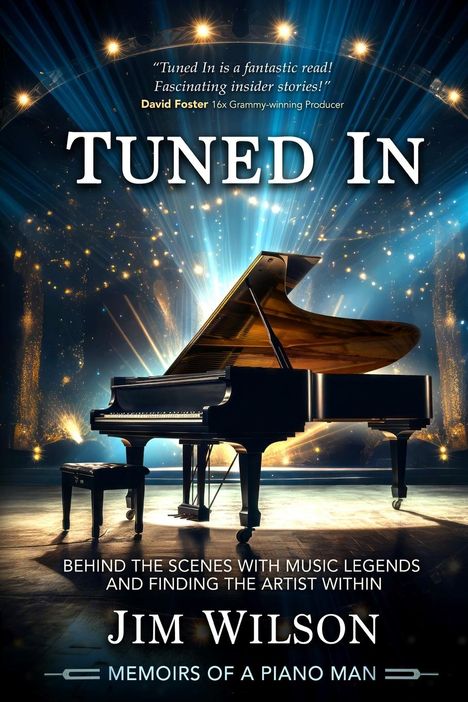 Jim Wilson: Tuned In - Memoirs of a Piano Man, Buch