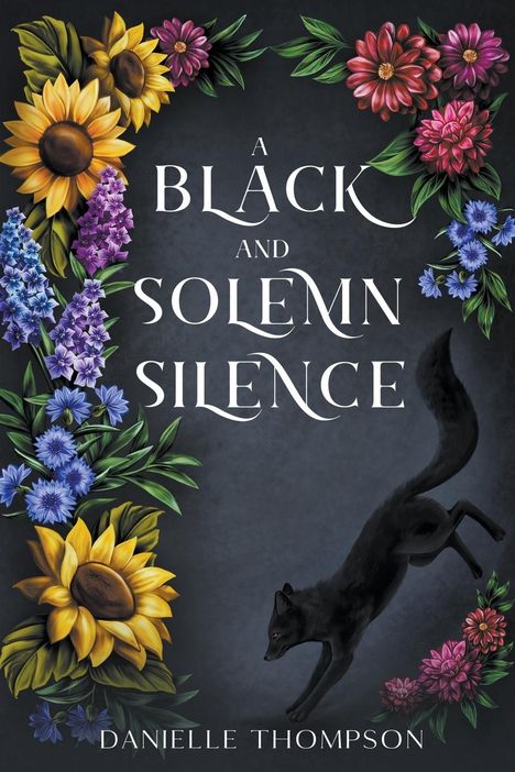 Danielle Thompson: A Black and Solemn Silence, Buch
