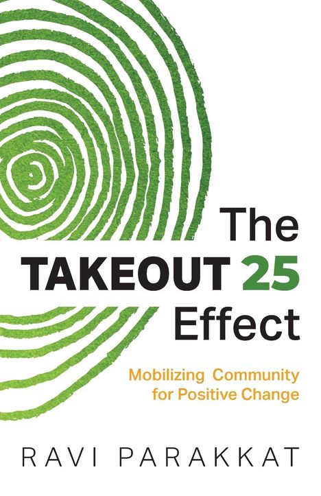 Ravi Parakkat: The Takeout 25 Effect, Buch