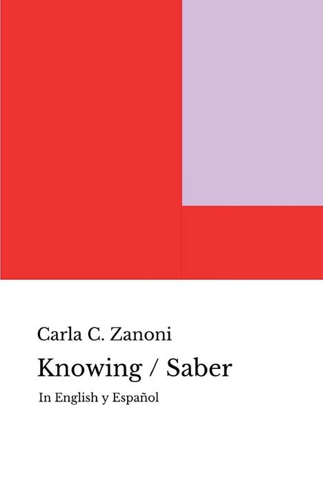 Carla Zanoni: Knowing / Saber, Buch