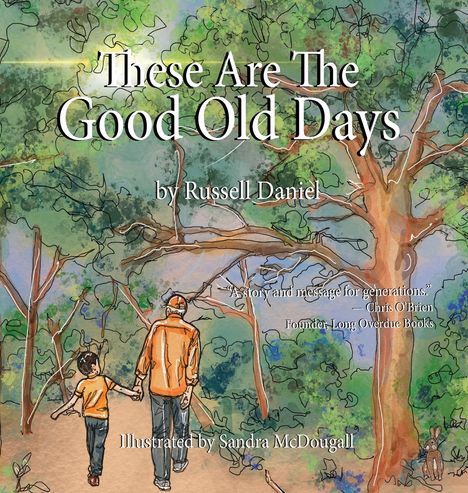 Russell Daniel: These Are The Good Old Days, Buch