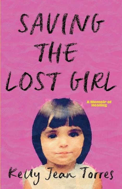 Kelly Jean Torres: Saving the Lost Girl, Buch