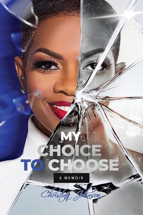 Christina Johnson: My Choice To Choose, Buch