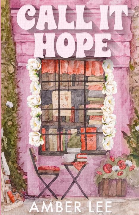 Amber Lee: Call It Hope, Buch