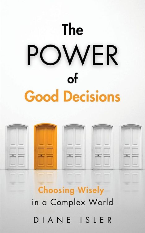 Diane T Isler: The POWER of Good Decisions, Buch