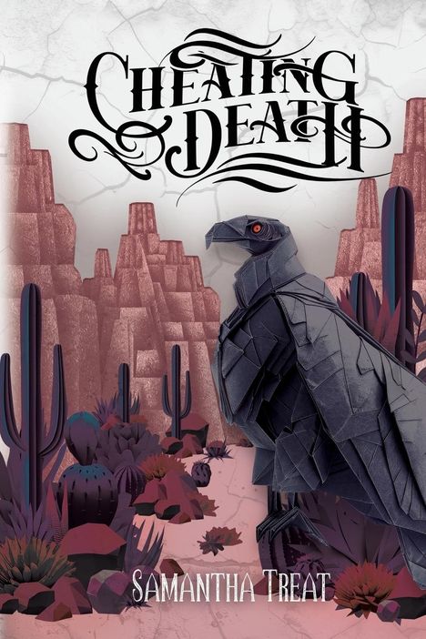 Samantha Treat: Cheating Death, Buch