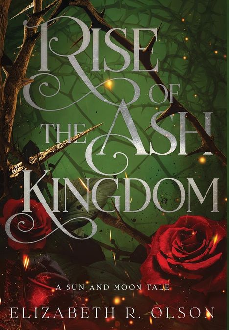 Elizabeth R Olson: Rise of the Ash Kingdom, Buch