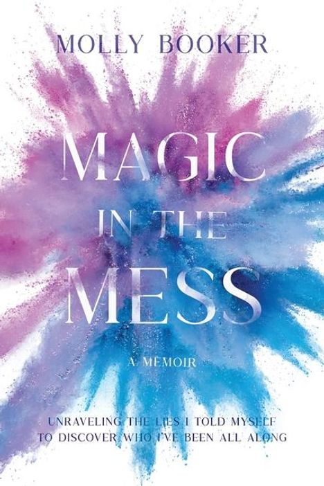 Molly Booker: Magic in the Mess, Buch