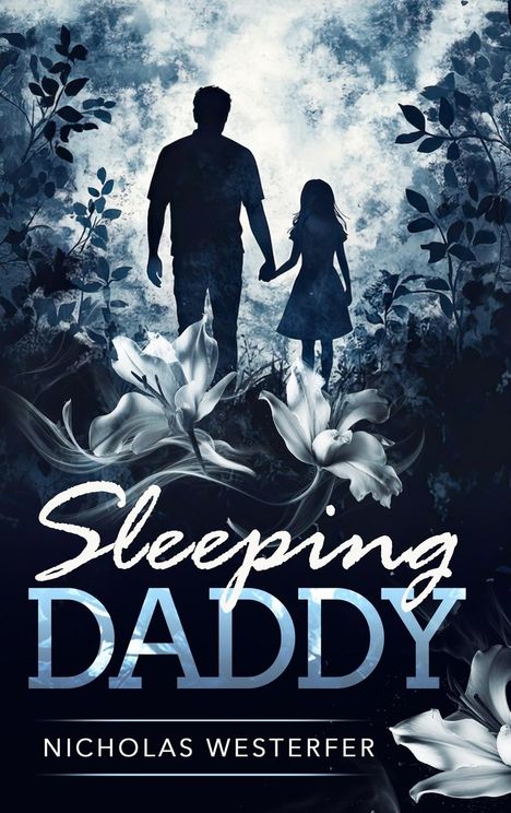 Nicholas Westerfer: Sleeping Daddy, Buch