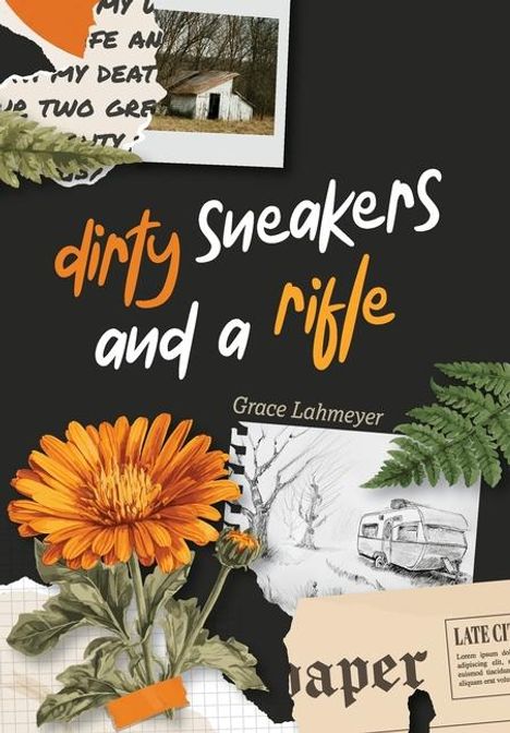 Grace Lahmeyer: Dirty Sneakers and a Rifle, Buch