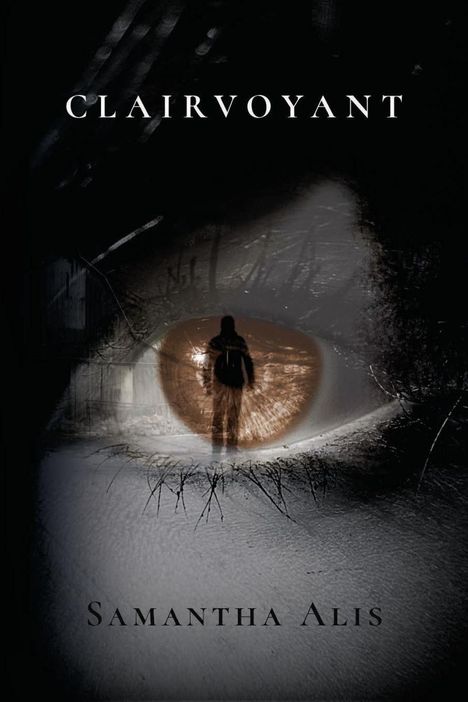 Samantha Alis: Clairvoyant, Buch