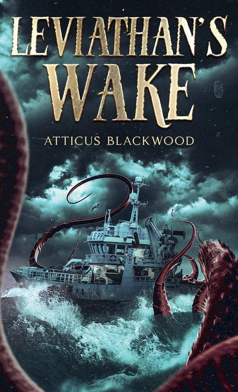 Atticus Blackwood: Leviathan Wake, Buch